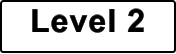 Level 2