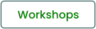 Workshops