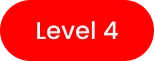 Level 4
