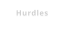 Hurdles